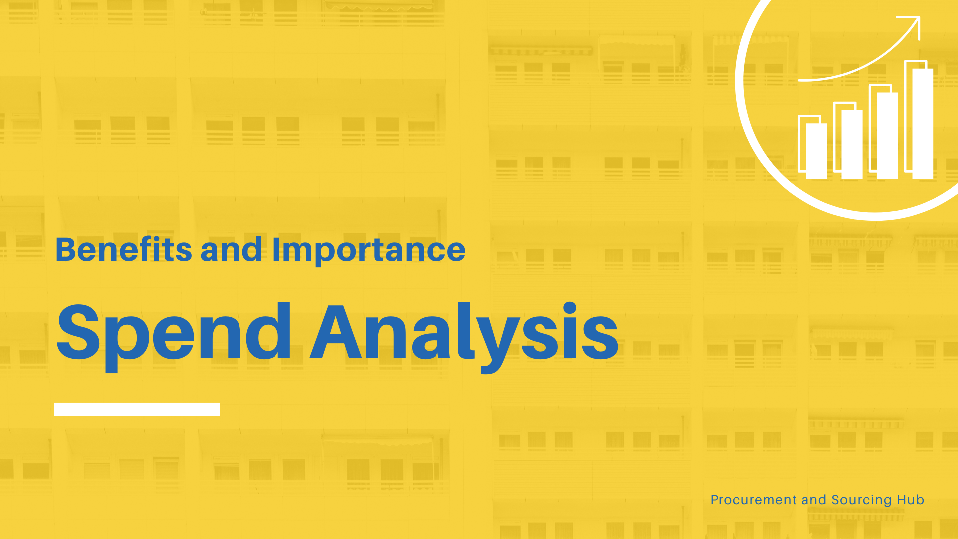 Spend Analysis: Benefits and Importance