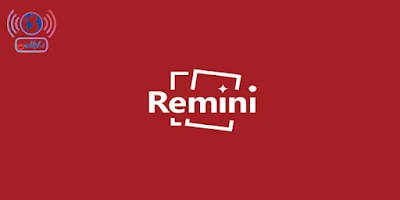 من يستخدم برنامج Remini؟