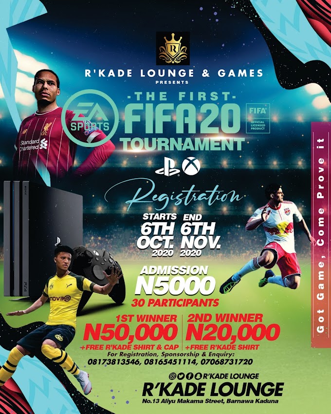 R'Kade Lounge and Games presents "The First FIFA 20 Tournament in Kaduna" 