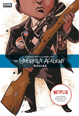 Comic: Review de "The Umbrella Academy 1: Suite Apocalítptica" y "The Umbrella Academy 2: Dallas" Vol.1 de Gerard Way y Gabriel Ba - Norma Editorial