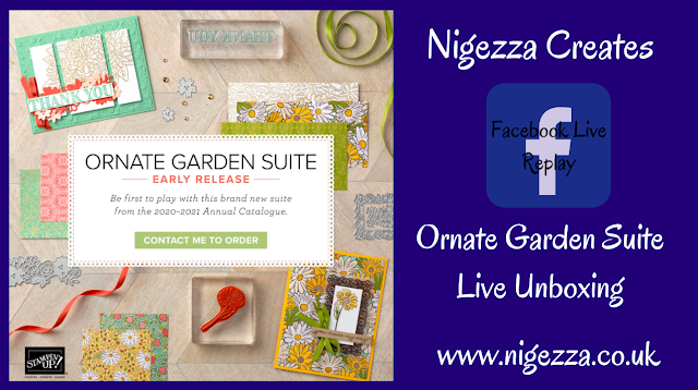 Nigezza Creates with Stampin' Up! and Ornate Garden Sneak Peek & Live Unboxing