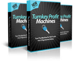 Turnkey Profit Machines