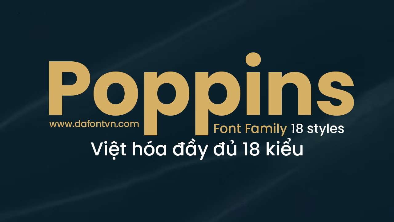 Font Poppins Việt hóa 18 font