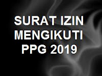 SURAT IZIN MENGIKUTI PPG/PPGJ TAHUN 2019