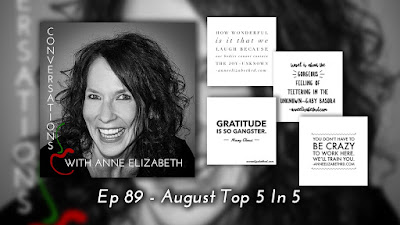 Conversations with Anne Elizabeth:  August Top 5 in 5