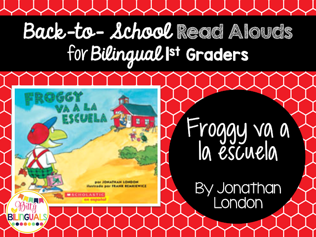 Bitty Bilinguals - Back to School Read Alouds for Bilingual 1st Grade