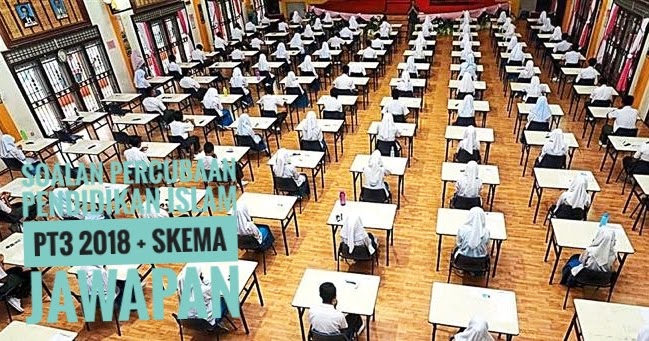 Soalan Percubaan Pendidikan Islam PT3 2018 + Skema Jawapan 