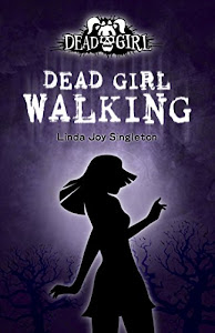 Dead Girl Walking (English Edition)