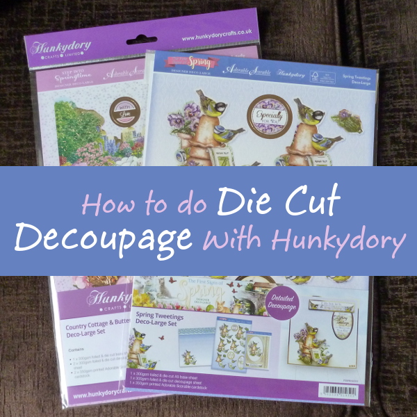 Foiled Hunkydory die cut 3D decoupage Deco Large kits sets how to use to make cards papercrafts crafting