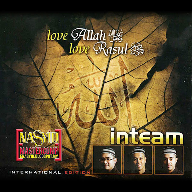 Album | InTeam - Love Allah Love Rasul (2010) Nasyid Download
