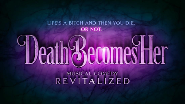 DEATH BECOMES HER 