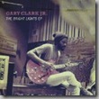 CD_Bright Lights by Gary Clark Jr. (2011)