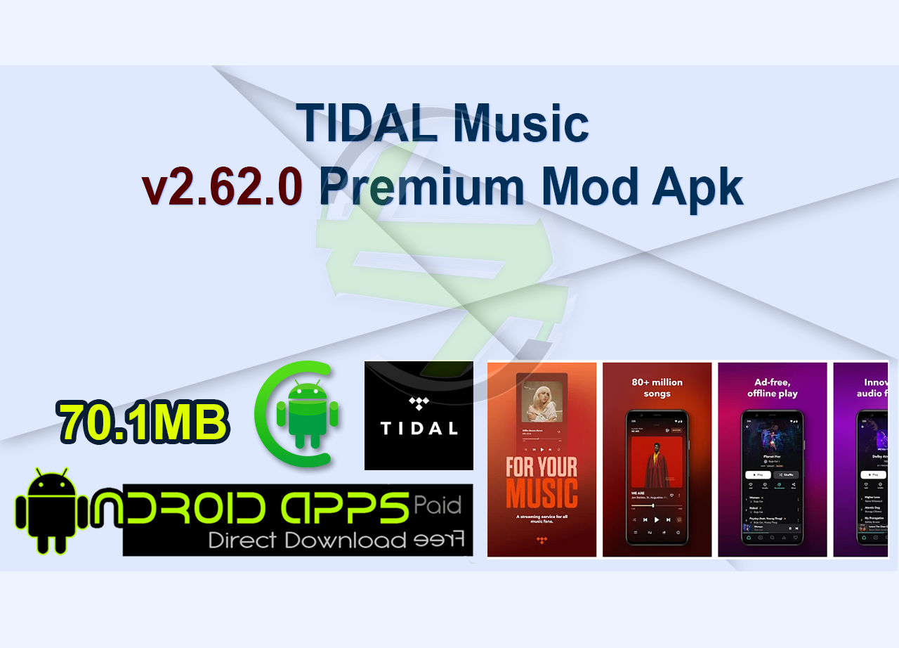 TIDAL Music v2.62.0 Premium Mod Apk