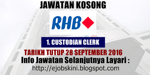 Jawatan Kosong RHB Banking Group - 28 September 2016