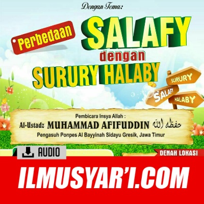 Perbedaan Salafy Dengan Surury Halaby - Ustadz Muhammad Afifuddin