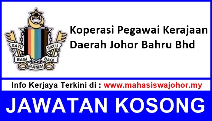 JAWATAN KOSONG - Koperasi Pegawai Kerajaan Daerah Johor 