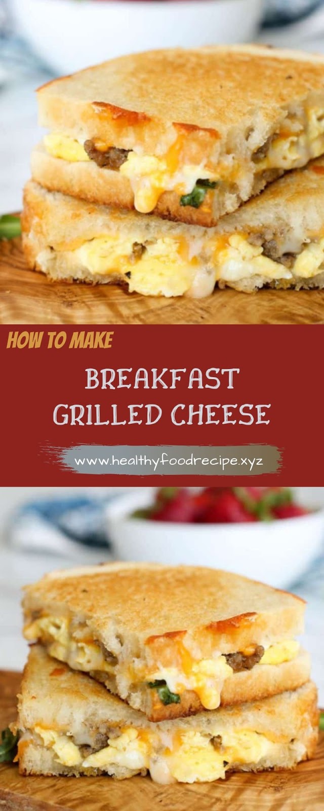 BREAKFAST GRILLED CHEESE