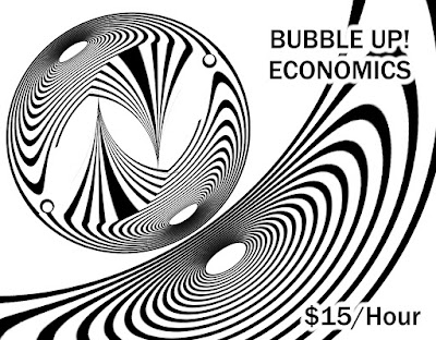 Bubble UP! Economics - $15 per Hour - FREE Coloring Book by Greg Vanderlaan