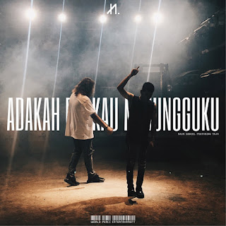 MP3 download Naim Daniel - Adakah Engkau Menungguku (feat. Tuju) - Single iTunes plus aac m4a mp3