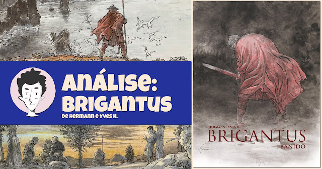 Brigantus #1 - Banido, de Hermann e Yves H. - Arte de Autor