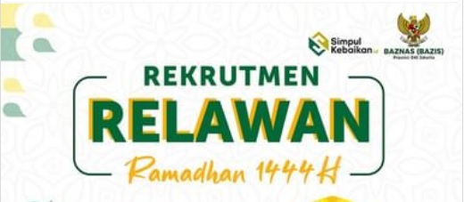 Rekrutmen Relawan Ramadhan Baznas Bazis DKI Jakarta 1444 H