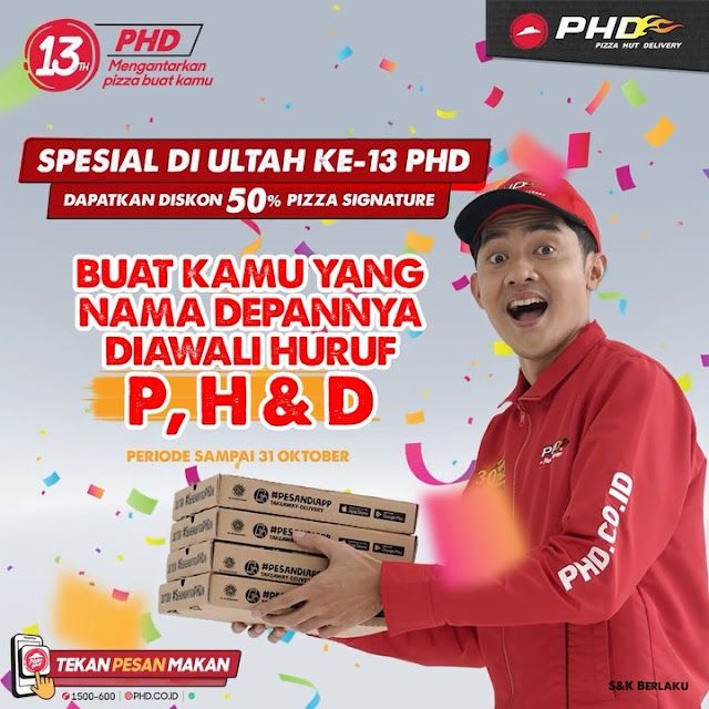 #PHD - #Promo Special Ultah Ke-13 Dapatkan Diskon 50% Pizza Signature (s.d 31 Oktober 2020)