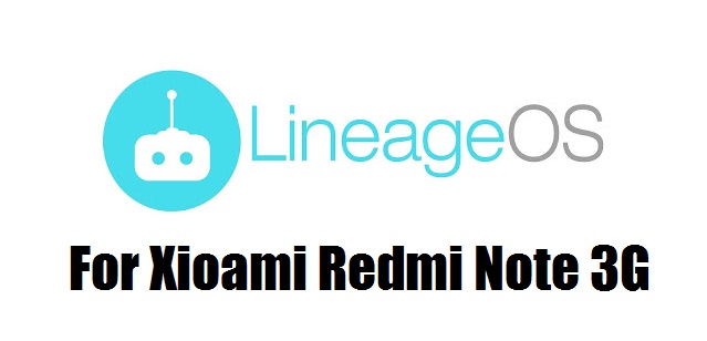 [6.0.1] LineageOS 13 For Xiaomi Redmi Note 3G [MT6592][LATEST]