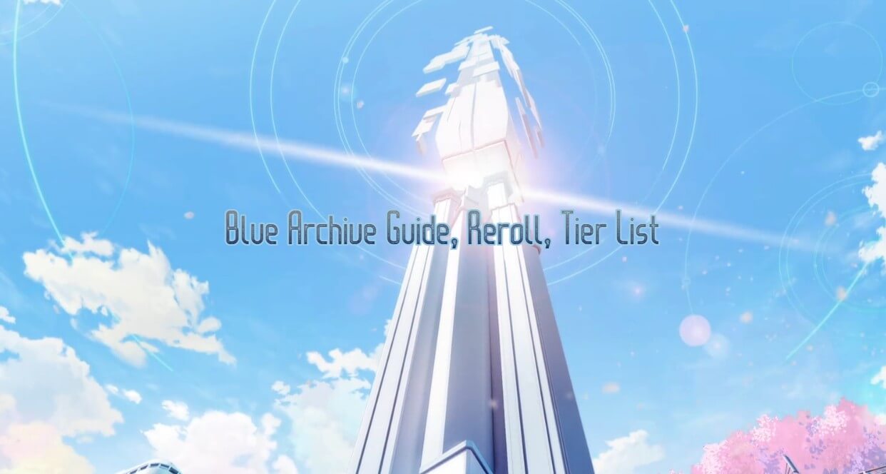 Blue Archive Guide, Reroll, Tier List, Translation