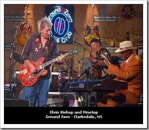 Pinetop Perkins & Elvin Bishop at Ground Zero