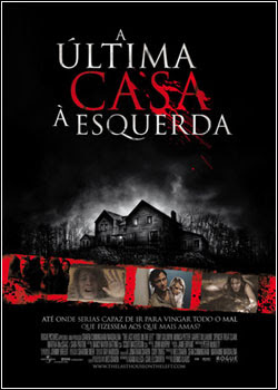 filmes  Download   A Última Casa á Esquerda   DVDRip Dual Áudio