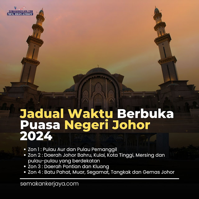 Jadual Waktu Berbuka Puasa Dan Imsak Bagi Seluruh Negeri Johor 2024M/1445H