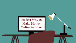 easiest-way-to-make-money-online-in-2020