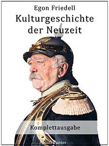 Kulturgeschichte der Neuzeit: Vollständige Fassung in fünf Bänden (Sachbücher bei Null Papier)