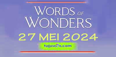 Words of Wonders WOW Teka-Teki Harian Senin 27 Mei 2024 Inilah Kunci Jawaban Terbaru Hari Ini