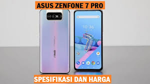 Asus Zenfone 7 Pro Spesifikasi dan Harga