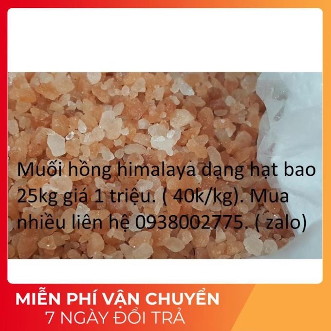 FREESHIP - MUỐI HỒNG HIMALAYA - HÀNG NHẬP KHẨU CHUẨN XUẤT ÂU - BAO 25kg. Dạng hạt và dạng bột.