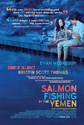Salmon Fishing in the Yemen (Un Amor Imposible).