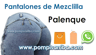 Pantalones de Mezclilla en Palenque