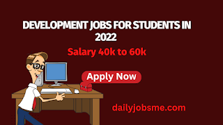 Development Jobs For Students in 2022 - dailyjobsme.com