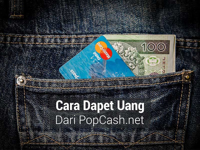 Cara Dapat Uang Dari PopCash.Net Paling Gampang
