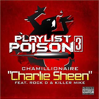 Chamillionaire - Charlie Sheen Lyrics | Letras | Lirik | Tekst | Text | Testo | Paroles - Source: musicjuzz.blogspot.com