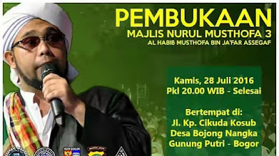 [28 Juli 2016] Pembukaan Majlis Nurul Musthofa 3