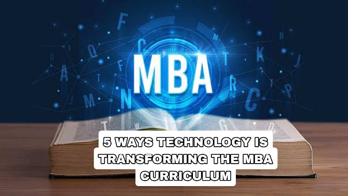 5 ways technology is transforming the MBA curriculum |  Raghukulholidays