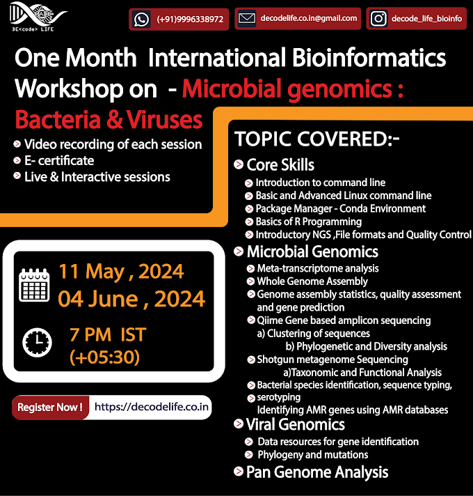 Last day to register - One Month International Workshop on - Microbial Genomics - Bacteria & Viruses - by Decode Life.