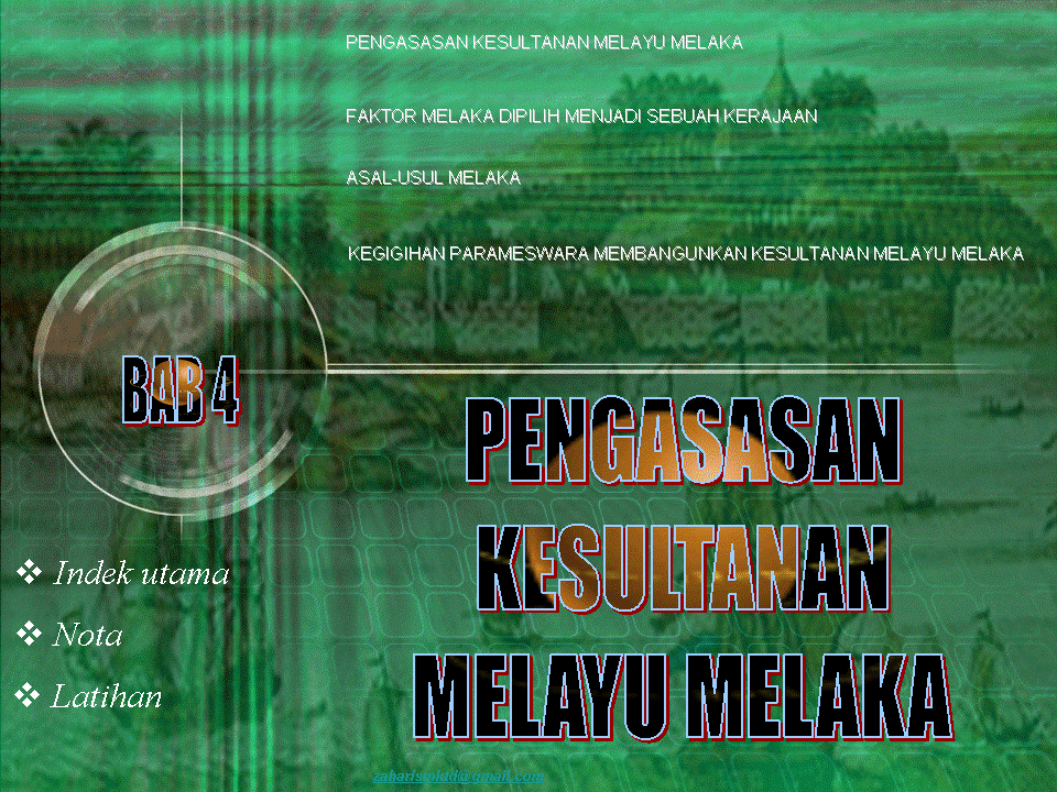 .sejarah tingkatan 1: Bab 4 Pengasasan Kesultanan Melayu 