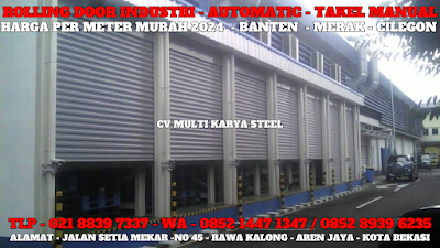 GAMBAR, ROLLING DOOR OTOMATIS, BANTEN, HARGA ROLLING DOOR OTOMATIS PER METER TERBARU TERMURAH 2024