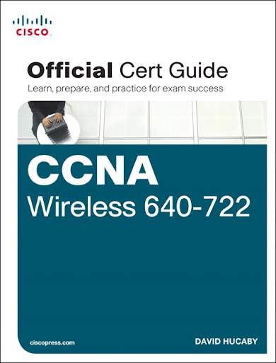 Certification Guide for CCNA Wireless 640-722: Strategizing Wireless AP Coverage