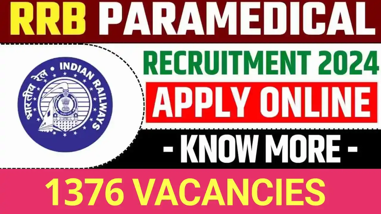 RRB Paramedical Recruitment 2024 Medical Staff Vacancies.Indian Railways Medical Staff Jobs 2024.Apply for RRB Paramedical Recruitment 2024 Medical Staff Positions