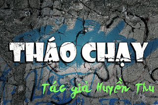 thao-chay-chuong-1-doc-truyen-cua-tg-huyen-thu