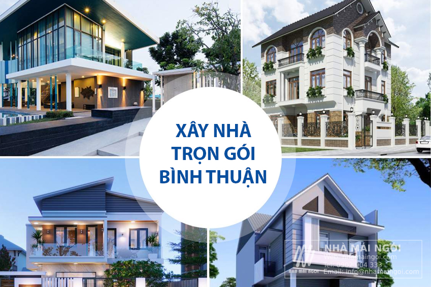 Xây dựng nhà trọn gói Phan Thiết - Bình Thuận